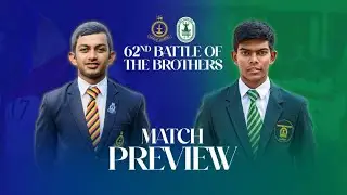 62 වැනි සහෝදරයින්ගේ සංග්‍රාමයේ වැඩි වාසි කාටද? | 62nd Battle of the Brothers - Big Match Preview