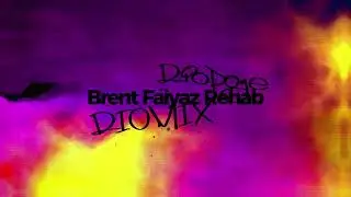 RioPage - Rehab (@thebrentfaiyaz ) (RioMix)