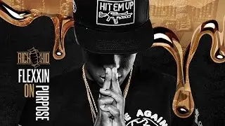 Rich The Kid - Flexin On Purpose (Full Mixtape)