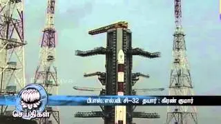 PSLV C32 ready to launch in space | Kiran Kumar - Dinamalar March 9th 2016
