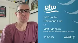 PHP Sussex - May | GPT on the Command Line