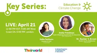 The Key Series: Facing the Climate Crisis: Education as the Key to Climate Action