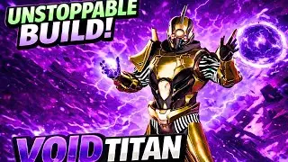 UNSTOPPABLE VOID TITAN BUILD IS INSANE! - Destiny 2: Renegades