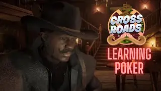 CrossRoads Rp |  Learning Poker