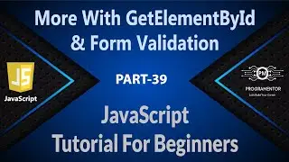 39 | More With GetElementById & Form Validation In JavaScript | JavaScript DOM | JS (Hindi/Urdu)