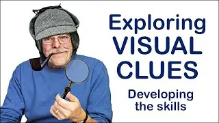 EXPLORING VISUAL CLUES