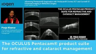 ESCRS 2024 Symposium - The OCULUS Pentacam&reg; product suite for refractive and cataract management
