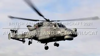 British Army Air Corps Aircraft 2021 - AugustaWestland AW159 Wildcat