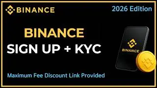 Binance Mobile | Account Registration, KYC Verification, and Security Setup &ndash; 2026 Edition