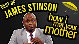 Best of James Stinson - How I Met Your Mother