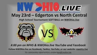 OHSAA D7 Softball - District Semifinal - Edgerton vs. North Central