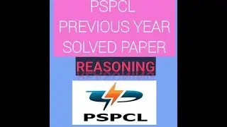 PSPCL||PREVIOUS YEAR SOLVED PAPER||REASONING||EPISODE-1||