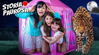 24 ORE DI PAURA IN TENDA TUTTA LA NOTTE ALL'APERTO CHE PAURA! STORIA PAUROSA - SOFI E MONI con Sonia