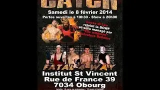 Gala de catch de la BCWF a Obourg le 08/02/14 ( partie 3 )