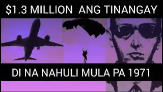 LEGENDARY SKYJACKER 1.3 M DOLLARS ANG TANGAY| D.B. COOPER STORY