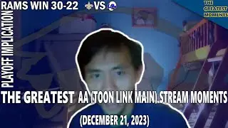 The Greatest (Aa Toon Link Main) Stream Moments (December 21, 2023)