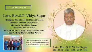 | Life History of Late. Rev. S.P. Vidya Sagar | CSI Medak Diocese |