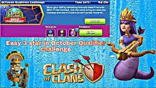 October Qualifier challenge | Easy 3 star on October Qualifier challenge Coc |