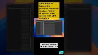 Auto Publish  Transcribe, generate cinematic images, render video and auto upload with SEO metadata