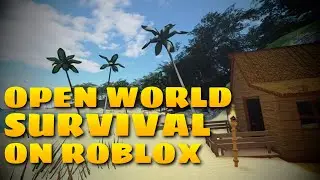 7 Best Open World Survival Roblox Games in 2020