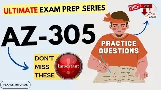 AZ-305 Exam Tutorial🔥IMPORTANT TOPICS🔥| Microsoft Azure Solutions Architect Expert | Ultimate Guide