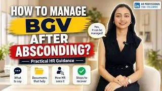 HR объясняет: последствия побега с работы | Как избавиться от BGV
