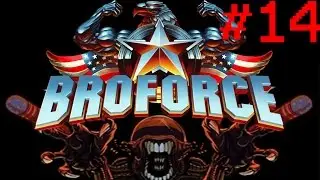 Broforce - Walkthrough #14 - No Commentary