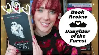 Book Review || Daughter of the Forest by Juliet Marillier || Spoiler Free