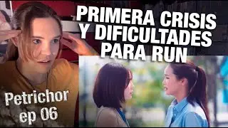 REACCIÓN PETRICHOR EP 06 - Primera crisis y dificultades para Run