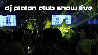 DJ PLATON CLUB SHOW  PROMO VIDEO 2014/2015