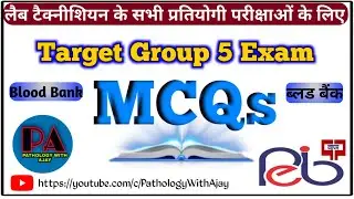 Imp. MCQs For Lab Technician , DMLT , BMLT // Blood Bank Question Answer // All compatative exam