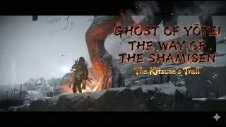 Ghost of Yōtei Story Walkthrough | The Way of the Shamisen &ndash; Tracking the Kitsune