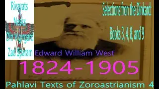 Pahlavi Texts 4: Contents of The Nasks by E.W. West: Dinkard 9.54
