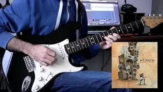 Nick Johnston - Ghost Of the Robot Graveyard - Guitar Cover