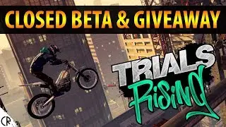 Gameplay & Giveaway - Trials Rising Closed Beta