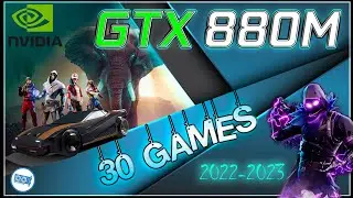 *Nvidia GeForce GTX 880m in 30 GAMES   | (2022 - PART 3)