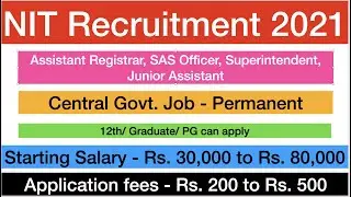 Jobs | Vacancies in NIT | Assistant Registrar, SAS Officer and others | Permanent Central Govt job