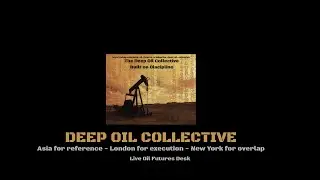 Deep Oil Collective-Live Trading Desk