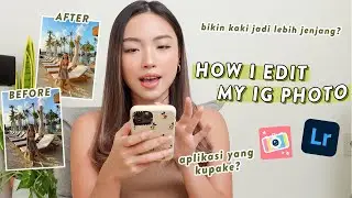 TUTORIAL EDIT FOTO biar Instagramable! Tekstur wajah yang realistis + OOTD keliatan auto tinggi 😍