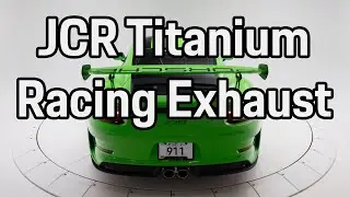 Porsche 911 991.2 GT3 RS | JCR Titanium Racing Exhaust