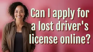 Can I apply for a lost driver's license online?