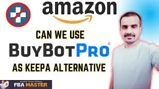 Can We Use BuyBot Pro As Keepa Alternative | BuyBot Pro Extension | Fba Master