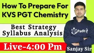 Best Strategy To KVS PGT Chemistry Exam 2022