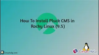 How to install Pluck CMS in Rocky Linux 9.5