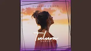 Tulum Sunset (Extended Edit)