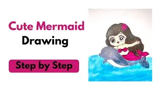 How to Draw a Cute Mermaid Riding Dolphin | Easy Fantasy Art Tutorial 🧜&zwj;♀️🐬