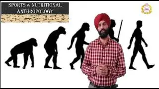 Introductory Video - SPORTS AND NUTRITIONAL ANTHROPOLOGY