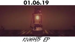 KNIGHTS EP