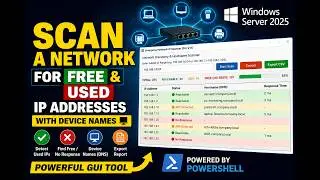 How to Scan a Network for Free and Used IP Addresses with Device Names on Windows Server 2025