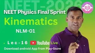 🔥Lec-16|Newton&rsquo;s Laws of Motion -1 | Live NEET 2026 Revision | Concept + MCQs | Learning Cubicle